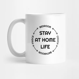 Stay At Home Life Black Mug